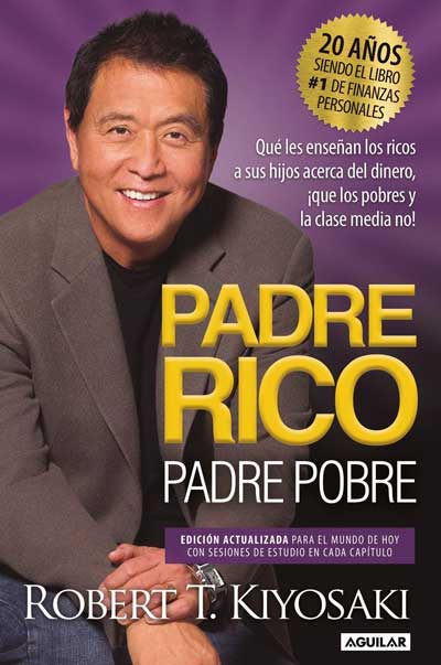 El libro Padre Rico Padre Pobre de Robert Kiyosaki