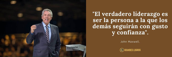 94 Frases de John Maxwell para desarrollar tu liderazgo