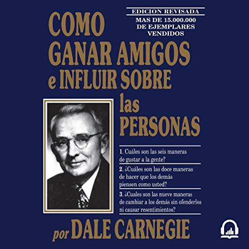 Cómo ganar amigos e influir sobre las personas