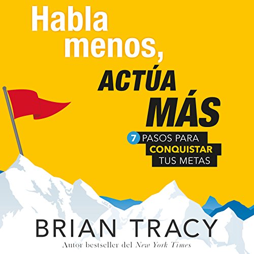 Habla menos, actúa más