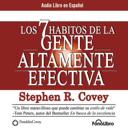 Los 7 hábitos de la gente altamente efectiva - audiolibros de autoayuda
