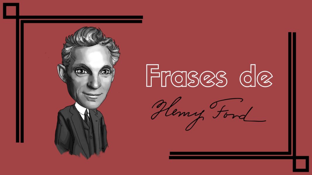 frases de Henry Ford