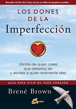 Los dones de la imperfección - Brene Brown
