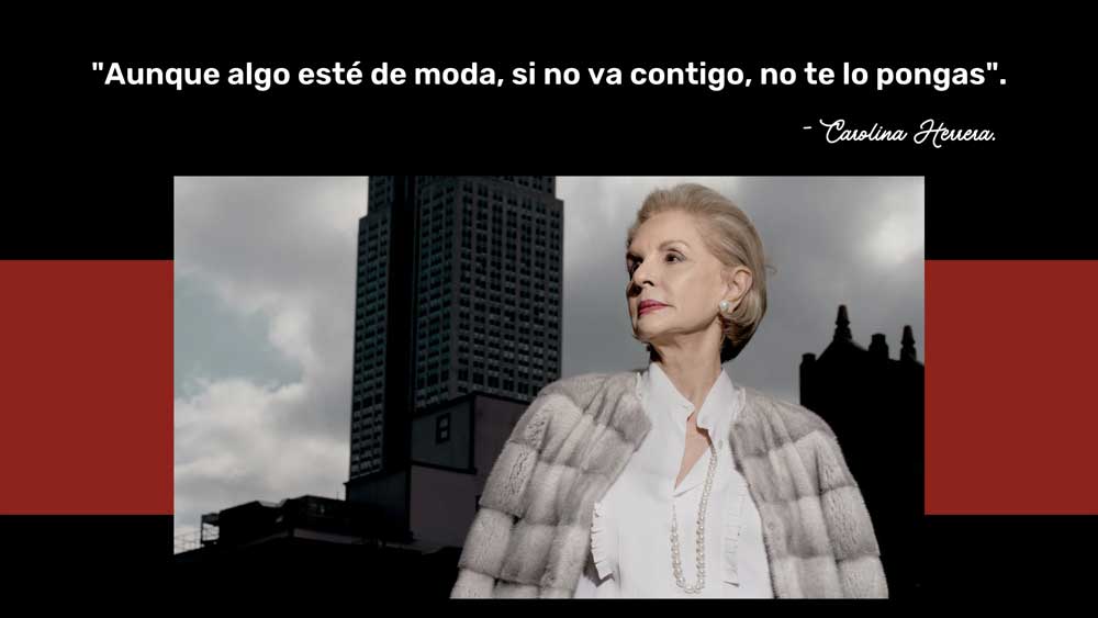frases de Carolina Herrera sobre la moda