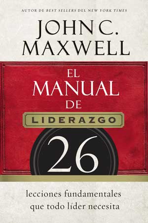 libro el manual de liderazgo john Maxwell